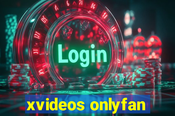 xvideos onlyfan
